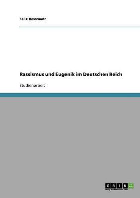 Rassismus Und Eugenik Im Deutschen Reich