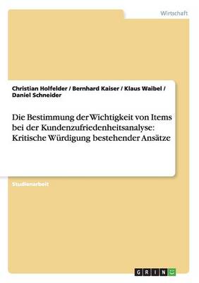 Die Bestimmung Der Wichtigkeit Von Items Bei Der Kundenzufriedenheitsanalyse