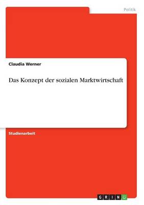 Das Konzept Der Sozialen Marktwirtschaft