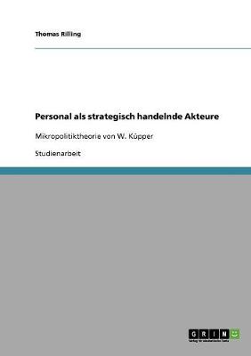 Personal ALS Strategisch Handelnde Akteure