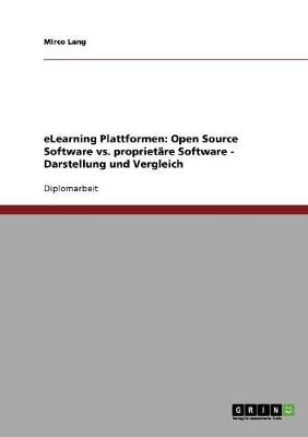 Elearning-Plattformen. Open Source Software vs. Proprietare Software