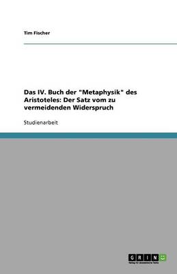 Das IV. Buch Der 'Metaphysik' Des Aristoteles