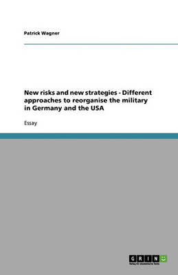 New Risks and New Strategies