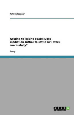 Getting to Lasting Peace