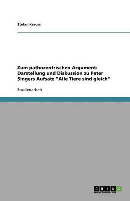 Zum Pathozentrischen Argument