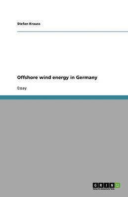Offshore Wind Energy in Germany