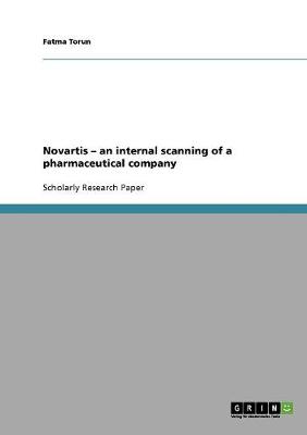 Novartis - An Internal Scanning of a Pharmaceutical Company