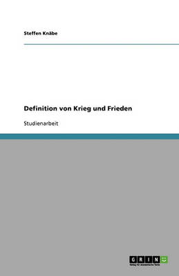 Definition Von Krieg Und Frieden