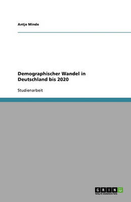 Demographischer Wandel in Deutschland Bis 2020