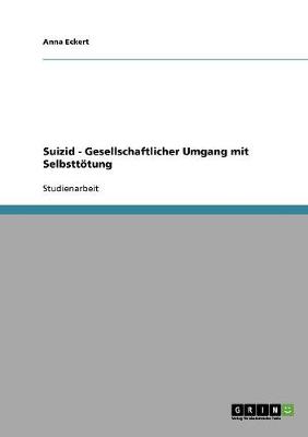 Suizid - Gesellschaftlicher Umgang Mit Selbstt tung