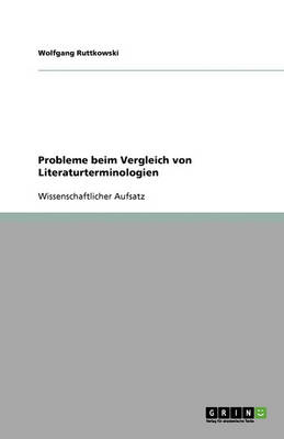 Probleme Beim Vergleich Von Literaturterminologien