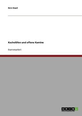 Entwicklung Und Geschichte Der Kachel fen Und Offene Kamine