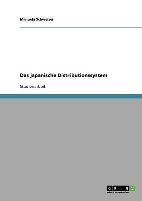 Das Japanische Distributionssystem