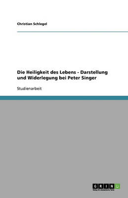 Die Heiligkeit Des Lebens