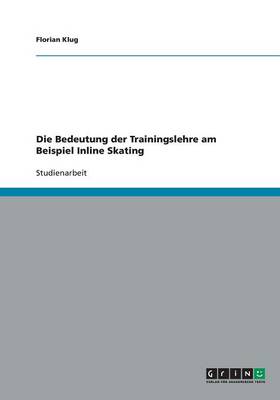 Die Bedeutung Der Trainingslehre Am Beispiel Inline Skating