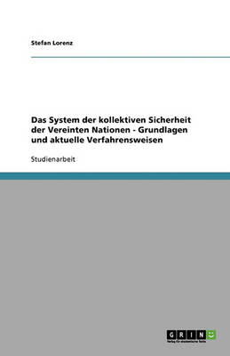 Das System Der Kollektiven Sicherheit Der Vereinten Nationen