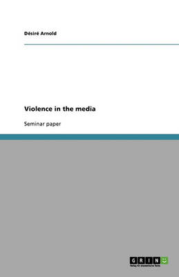 Violence in the Media
