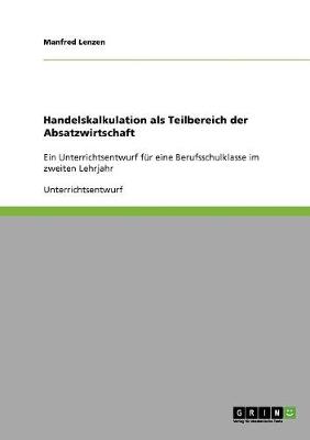 Handelskalkulation ALS Teilbereich Der Absatzwirtschaft