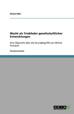 Macht ALS Triebfeder Gesellschaftlicher Entwicklungen