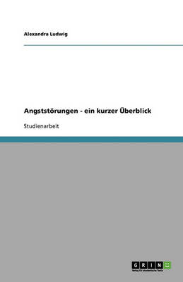 Angstst rungen - Ein Kurzer berblick