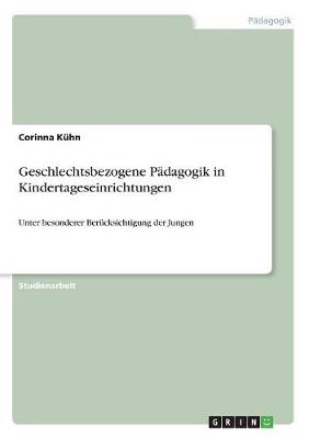 Geschlechtsbezogene Padagogik in Kindertageseinrichtungen