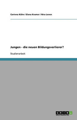 Sind Jungen Die Neuen Bildungsverlierer?