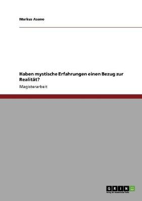 Haben Mystische Erfahrungen Einen Bezug Zur Realit t?