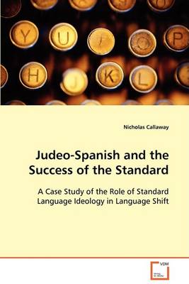 Judeo-Spanish and the Success of the Standard