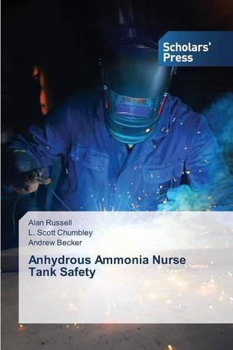 Anhydrous Ammonia Nurse Tank Safety