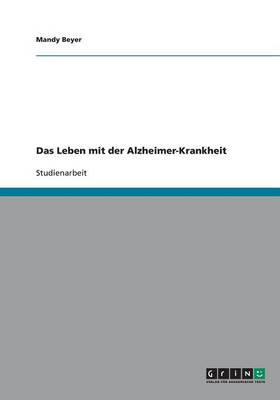 Das Leben Mit Der Alzheimer-Krankheit