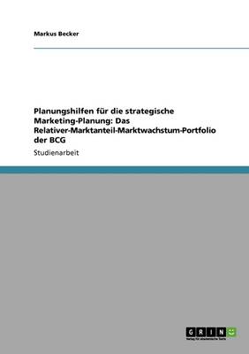 Planungshilfen Fur Die Strategische Marketing-Planung