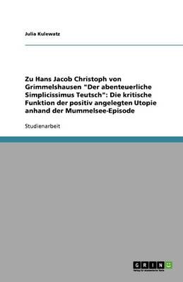 Zu Hans Jacob Christoph von Grimmelshausen "Der abenteuerliche Simplicissimus Teutsch"
