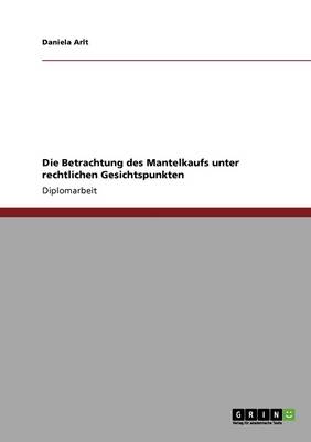 Die Betrachtung Des Mantelkaufs Unter Rechtlichen Gesichtspunkten