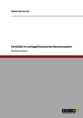 Fertilitat Im Umlagefinanzierten Rentensystem