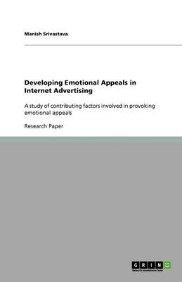 Developing Emotional Appeals in Internet Advertising
