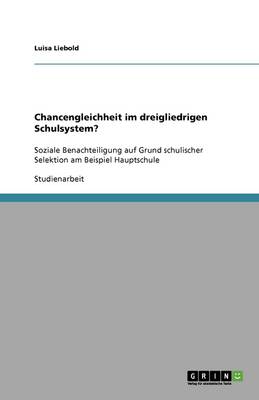 Chancengleichheit Im Dreigliedrigen Schulsystem?