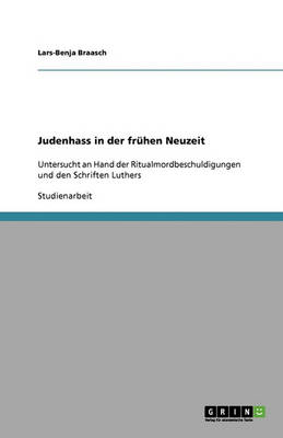 Judenhass in Der Fr hen Neuzeit