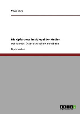 Die Opferthese Im Spiegel Der Medien
