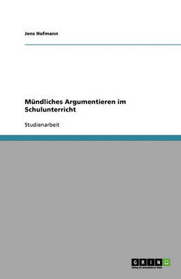 M ndliches Argumentieren Im Schulunterricht