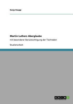 Martin Luthers Aberglaube