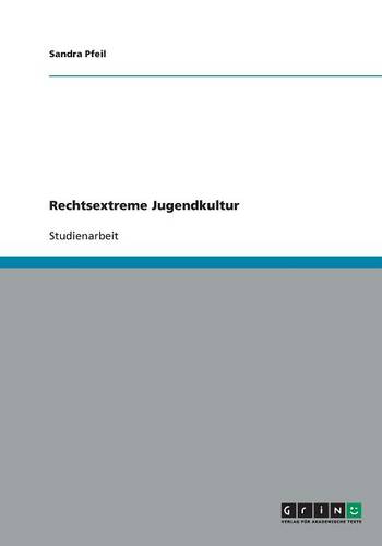 Rechtsextreme Jugendkultur