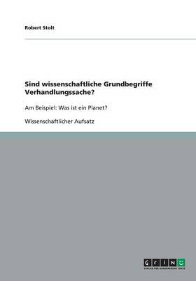 Sind Wissenschaftliche Grundbegriffe Verhandlungssache?