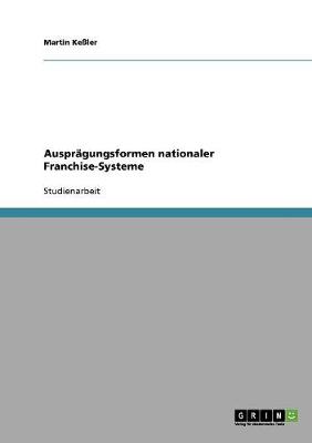 Auspragungsformen Nationaler Franchise-Systeme