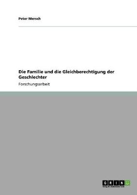 Die Familie Und Die Gleichberechtigung Der Geschlechter