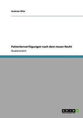 Patientenverf gungen Nach Dem Neuen Recht