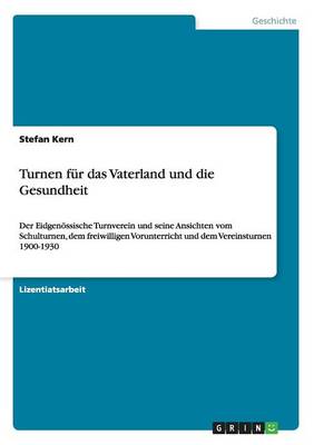 Turnen F r Das Vaterland Und Die Gesundheit