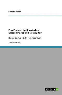 Pop-Poesie - Lyrik Zwischen Massenmarkt Und Netzkultur
