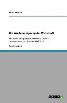 Die Wiederaneignung Der Wirtschaft