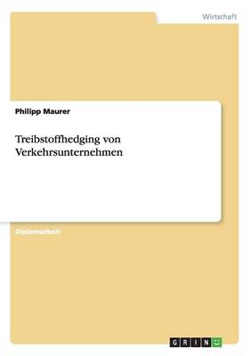 Treibstoffhedging Von Verkehrsunternehmen