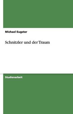 Schnitzler Und Der Traum